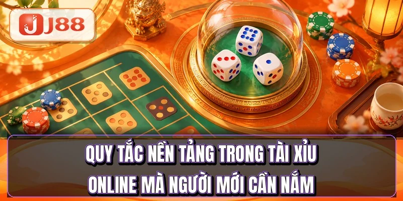 Tài Xỉu Online - 6 Cửa Cược Ăn Tới 1 Ăn 180 2 Quy tắc nền tảng trong tài xỉu online mà người mới cần nắm